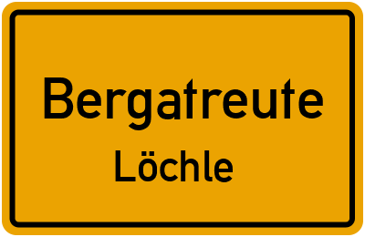 Straßenverzeichnis Bergatreute Löchle