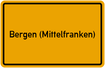 Ortsschild von Gemeinde Bergen (Mittelfranken) in Bayern