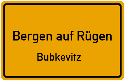 Straßenverzeichnis Bergen auf Rügen Bubkevitz