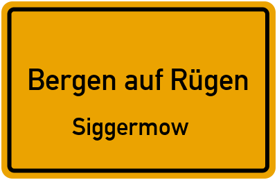 Straßenverzeichnis Bergen auf Rügen Siggermow