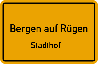 Straßenverzeichnis Bergen auf Rügen Stadthof