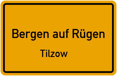 Straßenverzeichnis Bergen auf Rügen Tilzow