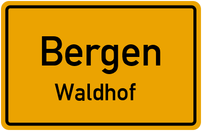 Straßenverzeichnis Bergen Waldhof