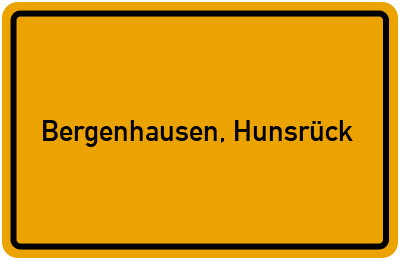 Ortsschild von Gemeinde Bergenhausen, Hunsrück in Rheinland-Pfalz