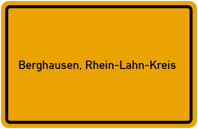 Ortsschild von Gemeinde Berghausen, Rhein-Lahn-Kreis in Rheinland-Pfalz