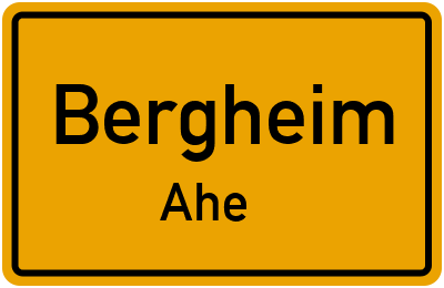 Ortsschild Bergheim Ahe