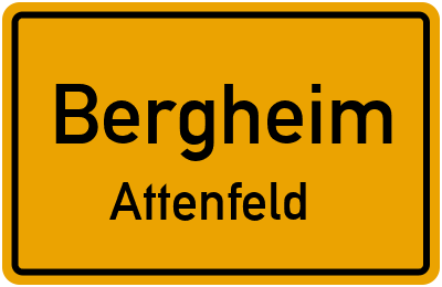 Ortsschild Bergheim Attenfeld