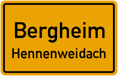 Ortsschild Bergheim Hennenweidach