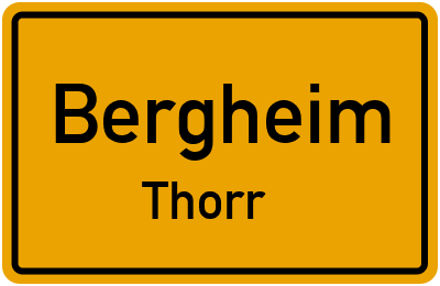 Ortsschild Bergheim Thorr