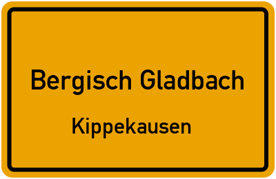 Ortsschild Bergisch Gladbach Kippekausen