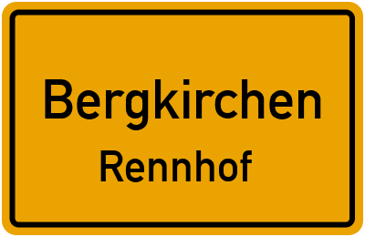 Ortsschild Bergkirchen Rennhof