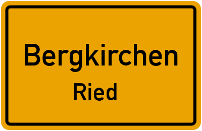 Ortsschild Bergkirchen Ried
