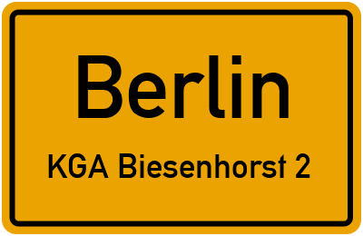 Ortsschild Berlin KGA Biesenhorst 2