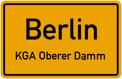 Ortsschild Berlin KGA Oberer Damm