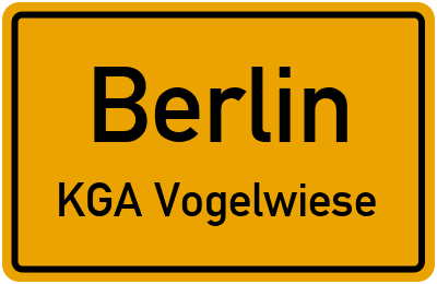 Ortsschild Berlin KGA Vogelwiese