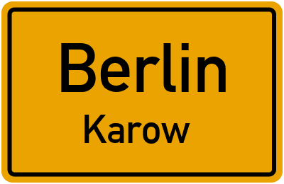 Ortsschild Berlin Karow