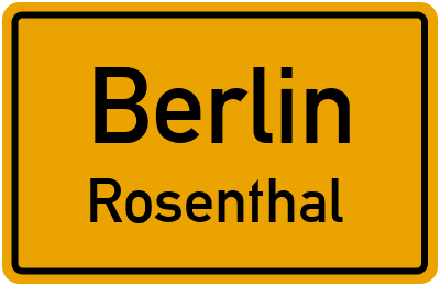 Ortsschild Berlin Rosenthal