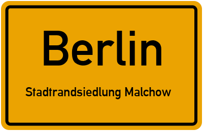 Ortsschild Berlin Stadtrandsiedlung Malchow