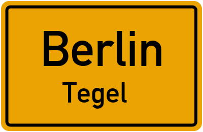 Ortsschild Berlin Tegel