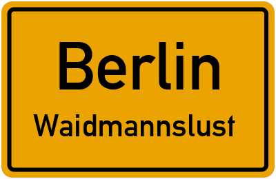 Ortsschild Berlin Waidmannslust
