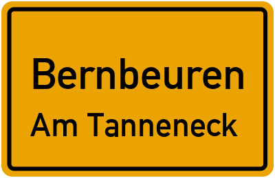 Ortsschild Bernbeuren Am Tanneneck