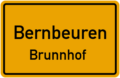 Ortsschild Bernbeuren Brunnhof