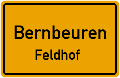 Ortsschild Bernbeuren Feldhof