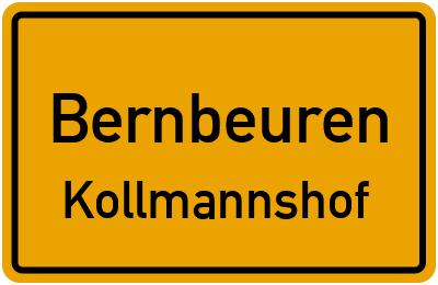 Ortsschild Bernbeuren Kollmannshof
