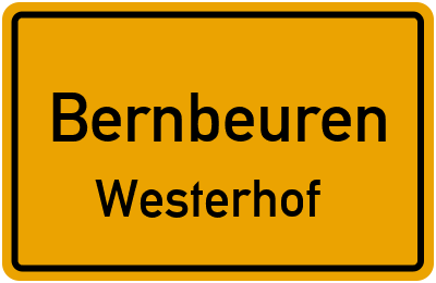 Ortsschild Bernbeuren Westerhof