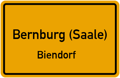 Ortsschild Bernburg (Saale) Biendorf