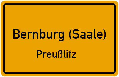 Ortsschild Bernburg (Saale) Preußlitz
