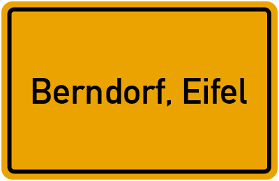 Ortsschild von Gemeinde Berndorf, Eifel in Rheinland-Pfalz