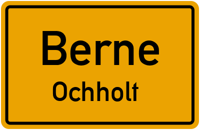 Ortsschild Berne Ochholt