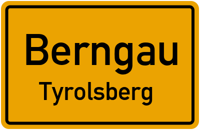 Ortsschild Berngau Tyrolsberg