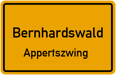 Ortsschild Bernhardswald Appertszwing