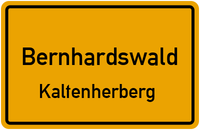 Ortsschild Bernhardswald Kaltenherberg