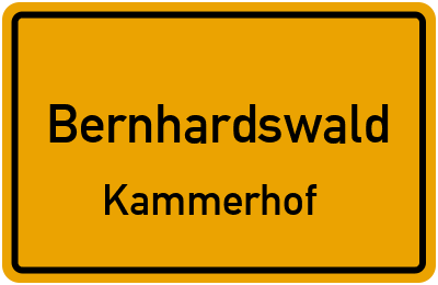 Ortsschild Bernhardswald Kammerhof