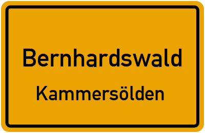 Ortsschild Bernhardswald Kammersölden