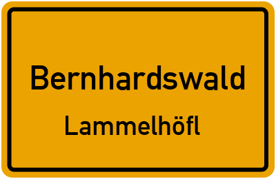 Ortsschild Bernhardswald Lammelhöfl