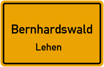 Ortsschild Bernhardswald Lehen