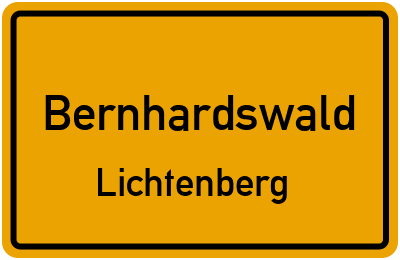Ortsschild Bernhardswald Lichtenberg