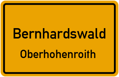 Straßenverzeichnis Bernhardswald Oberhohenroith