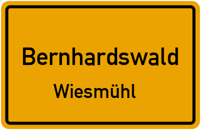 Ortsschild Bernhardswald Wiesmühl