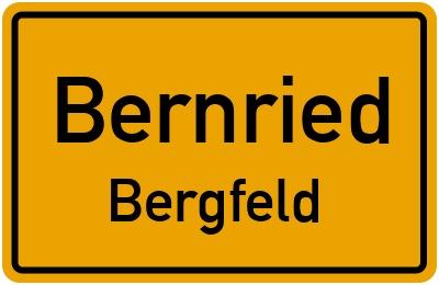 Ortsschild Bernried Bergfeld