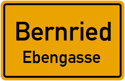 Ortsschild Bernried Ebengasse