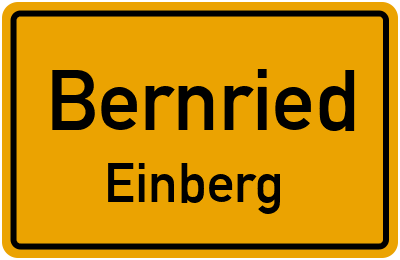 Ortsschild Bernried Einberg