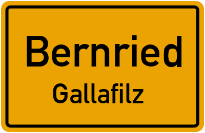 Ortsschild Bernried Gallafilz