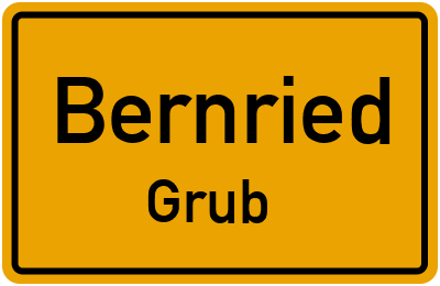 Ortsschild Bernried Grub