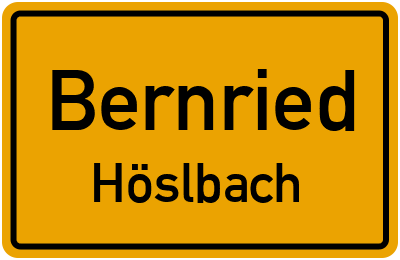 Ortsschild Bernried Höslbach