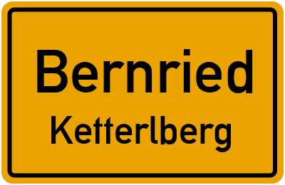 Ortsschild Bernried Ketterlberg